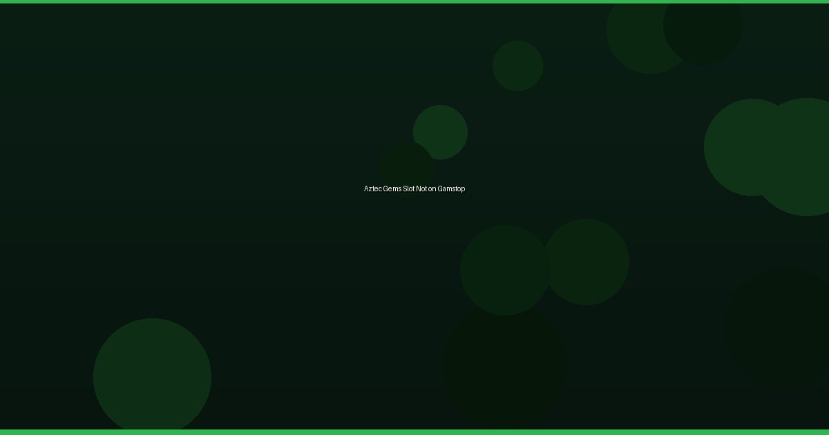 Aztec Gems Slot Not on Gamstop - Image 2